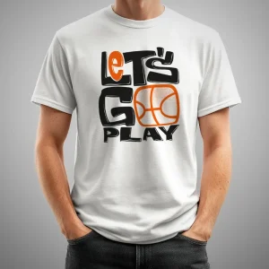 Lets go play basketball